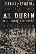 book cover: Lullaby of Broadway Life and Times of Al Dubin